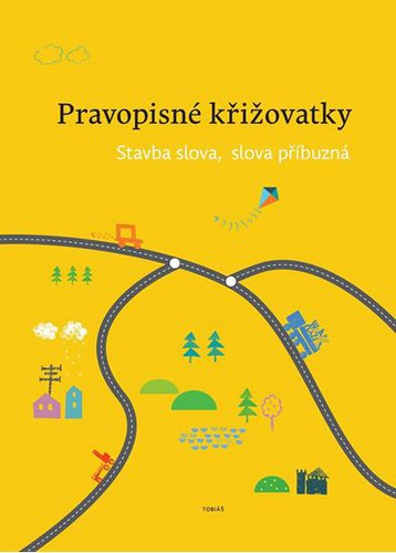 /media/products/0002362_pravopisne-krizovatky-stavba-slova-slova-pribuzna_550.jpeg