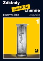 Základy praktické chemie 1 - pracovní sešit