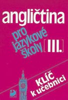 Angličtina pro jazykové školy 3, klíč k učebnici