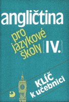 Angličtina pro jazykové školy 4, klíč k učebnici