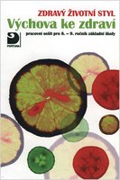 Výchova ke zdraví, Zdravý životní styl, pracovní sešit