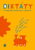 Diktáty a pravopisná cvičení pro 2. r. ZŠ