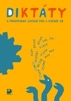 Diktáty a pravopisná cvičení pro 4. r. ZŠ