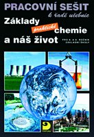 Základy praktické chemie a náš život, pracovní sešit