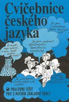 Cvičebnice českého jazyka pro 2. r. ZŠ