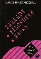 Základy společenských věd III. pro SŠ – Filosofie a etika
