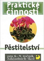 Praktické činnosti pro 6.–9. ročník ZŠ, Pěstitelství