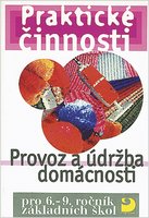 Praktické činnosti pro 6.–9. ročník ZŠ, Provoz a údržba domácnosti