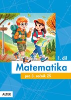 MATEMATIKA pro 3. ročník, 1. díl