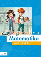 MATEMATIKA pro 3. ročník, 2. díl