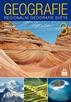 Geografie pro SŠ 3 – regionální geografie světa