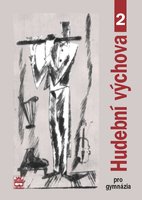 Hudební výchova pro gymnázia 2