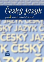Český jazyk 3 pro SŠ, učebnice