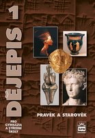 Dějepis pro gymnázia a SŠ 1, pravěk a starověk, učebnice