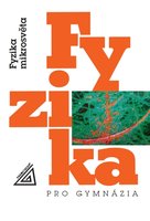 Fyzika pro gymnázia – Fyzika mikrosvěta