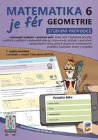Matematika je fér 6. ročník - Geometrie - studijní průvodce