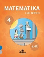 Matematika a její aplikace 4 – 2. díl