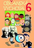 Občanská výchova 6.r. ZŠ - nová řada - učebnice