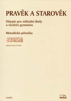 Dějepis - Pravěk a Starověk - metodická příručka