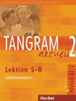 Tangram aktuell 2-Lektion 5-8-Lehrerhandbuch