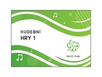 Hudební hry 1 (kroužková vazba)