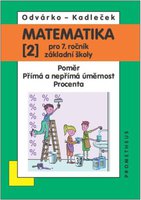 Matematika 7.r.ZŠ-2.díl-učebnice-Poměr, přímá a nepřímá úměrnost, procenta