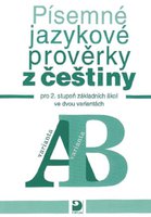 Písemné jazykové prověrky z češtiny pro 2. st. ZŠ ve dvou variantách (A, B)