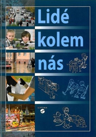 Člověk a jeho svět - Lidé kolem nás - učebnice (Matušková, Šmolíková)