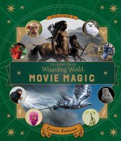 J.K. Rowling's Wizarding World: Movie Magic: Curious Creatures