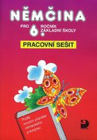 Němčina pro 6. r. ZŠ, pracovní sešit