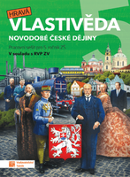 Hravá vlastivěda 5 - novodobé české dějiny - pracovní sešit