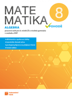 Matematika v pohodě 8 - algebra - pracovní sešit - NOVINKA