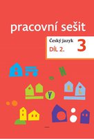 Český jazyk pro 3.r. ZŠ-pracovní sešit-2.díl
