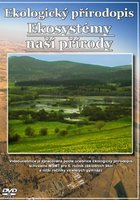 Ekologický přírodopis pro 6. r. ZŠ – Ekosystémy naší přírody, DVD