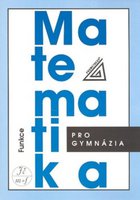 Matematika pro gymnázia – Funkce (kniha + CD)