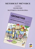 Metodický průvodce k učebnici Matýskova matematika 3.r. ZŠ-Geometrie