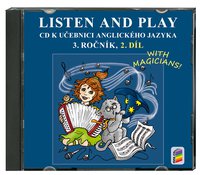 Angličtina 3.r. ZŠ-Listen and play-WITH MAGICIANS!-2.díl-CD (2)