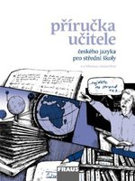Český jazyk pro SŠ – Mluvnice, Komunikace a sloh