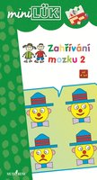 Zahřívání mozku 2