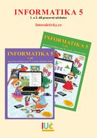 PĚTILETÁ IUč Informatika 5 - 1. a 2. díl (pracovní učebnice)