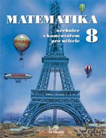 Matematika 8.r. ZŠ-učebnice s komentářem pro učitele