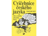 Cvičebnice českého jazyka pro 3. r. ZŠ