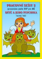 Dítě a jeho psychika - pracovní sešit 2