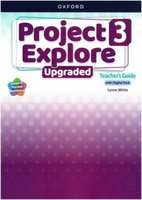 Project Explore Upgraded Level 3 - Teacher's Guide with Digital Pack