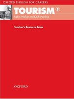 Oxford English for Careers: Tourism 1 Teacher´s Resource Book