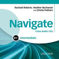 Navigate Intermediate B1+: Class Audio CDs