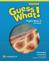 Guess What! Updated edition Level 2 Pupil's Book with eBook