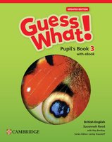 Guess What! Updated edition Level 3 Pupil's Book with eBook
