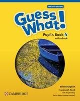 Guess What! Updated edition Level 4 Pupil's Book with eBook
