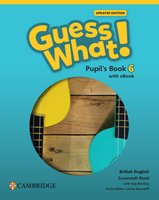 Guess What! Updated edition Level 6 Pupil's Book with eBook